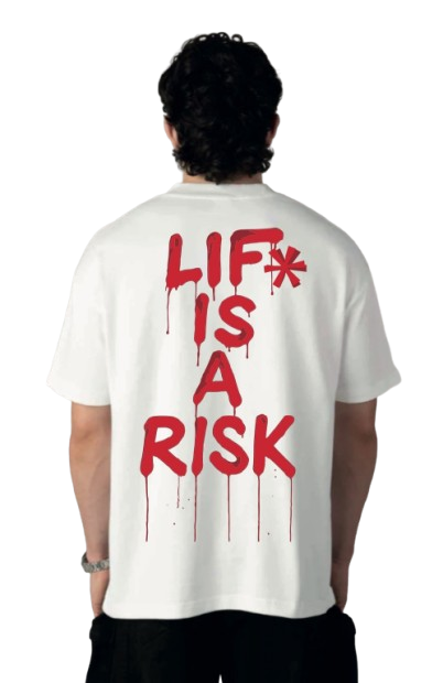 Life is a risk